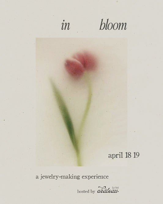 In Bloom: A Jewelry-Making Experience